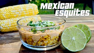 Authentic Esquites Recipe  Grilled Mexican Street Corn Elotes in a Cup [upl. by Rowan]