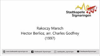 Rakoczy Marsch Hector Berlioz arr Charles Godfrey Stadtkapelle Sigmaringen 1997 [upl. by Sinai]