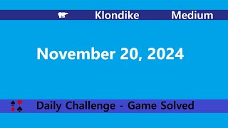 Microsoft Solitaire Collection  Klondike Medium  November 20 2024  Daily Challenges [upl. by Porush148]