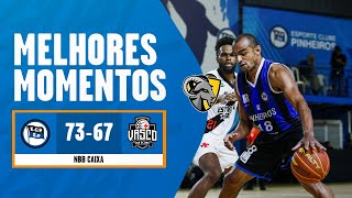 MELHORES MOMENTOS  PINHEIROS 73 X 67 R10 SCORE VASCO  NBB CAIXA [upl. by Noonan]