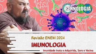 REVISÃO ENEM 2024  Imunologia [upl. by Hunsinger]