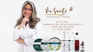 Limpeza de Pele Organica com Peeing Organico Vie Santé sem extração e sem dor [upl. by Emoryt92]