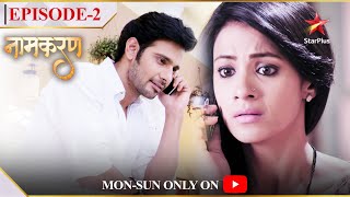 Naamkarann  Season 1  Episode 2  Ashish ne kiya Asha se promise [upl. by Ydnerb]