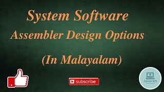 Part 9  Assembler Design Options  System Software [upl. by Meras]