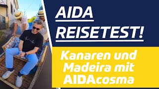 AIDA Kreuzfahrt 7 Tage Kanaren amp Madeira mit AIDAcosma [upl. by Oinotnaesoj]