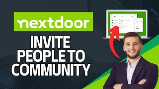 How to Invite People to Community on nextdoor 2024 [upl. by Thurstan]