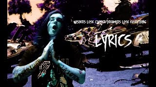 GHOSTEMANE  Wishers Lose Copper Dreamers Lose Everything Lyric Video [upl. by Einnad]