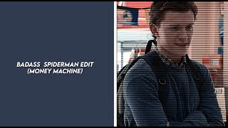 badass spidermantom holland edit money machine [upl. by Trin]