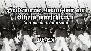 Heidemarie wenn wir am Rhein marschieren  German marching song  English subtitles [upl. by Nedia788]