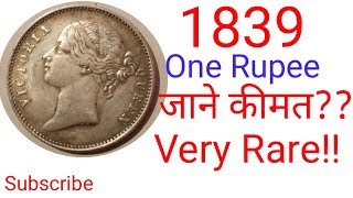 1839 Queen Victoria one Rupee very Rare ll See price [upl. by Tybald895]