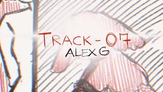 TW Track 07  Alex G vent [upl. by Poore]