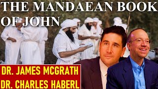 The Mandaean Book of John  Drs James F McGrath amp Charles G Häberl [upl. by Cosenza]