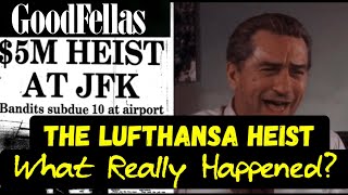 Goodfellas 1990 The History Behind The Lufthansa Heist [upl. by Husein212]