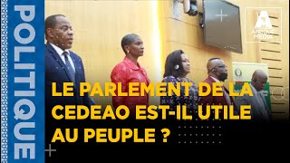 LE PARLEMENT DE LA CEDEAO ESTIL UTILE AU PEUPLE [upl. by Laius]