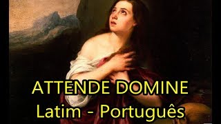 Attende Domine  LEGENDADO PTBR [upl. by Atterehs]