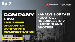 COMPANY LAW ODUTOLA HOLDINGS LTD v LADEJOBI AND ANOR  ANALYSIS OF CASE [upl. by Netnert]