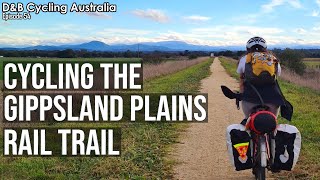 Cycling the Gippsland Plains Rail Trail  Bike Touring Australia Ep 54 [upl. by Ennirak38]