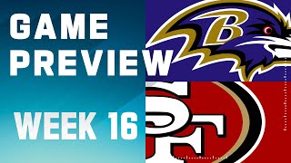 Baltimore Ravens vs San Francisco 49ers  2023 Week 16 Game Preview [upl. by Baram974]