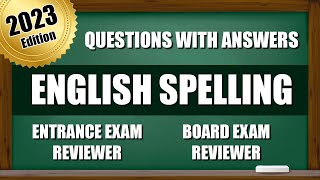 Entrance Exam Reviewer 2023  Questions for College and Senior High School with Answers  SPELLING [upl. by Fellows]