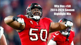 Vita Vea  20232024 Season HIGHLIGHT MIX  Tampa Bay Buccaneers [upl. by Yenial663]