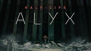 HalfLife Alyx Announcement Trailer [upl. by Purcell]