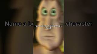 Name a better movie character Ill wait shorts globglogabgalab memes edit [upl. by Yraillih373]