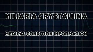 Miliaria crystallina Medical Condition [upl. by Methuselah698]