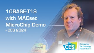 10BASET1S with MACsec  MicroChip Demo at CES2024 [upl. by Lori188]