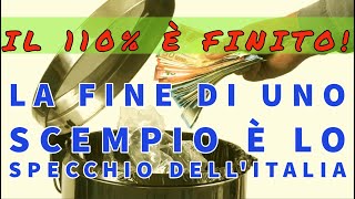 IL 110 E FINITO LA FINE DI UNO SCEMPIO E LO SPECCHIO DELLITALIA [upl. by Assirahc46]