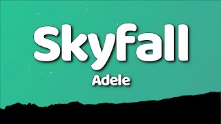 Adele  Skyfall Lyrics [upl. by Ainahtan]