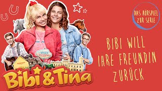 Bibi amp Tina  Die Serie  Bibi will ihre Freundin zurück Folge 5  Das Hörspiel zur Serie [upl. by Heddie]