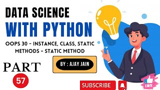 57PythonOOP30staticmethods Data Science With Python HINDI [upl. by Crisey]