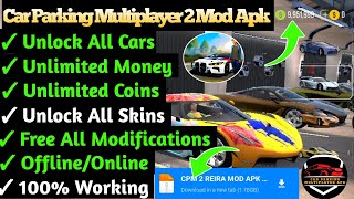 Car Parking Multiplayer 2 Mod Apk V 4820  CPM Mod Apk Latest Version Terabaru  Unlimited Money [upl. by Tigram]