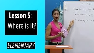 Elementary Levels  Lesson 5 Where is it [upl. by Elmina]