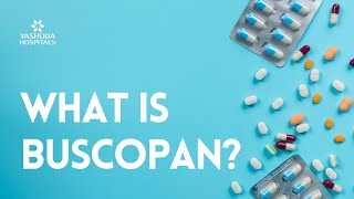 What is Buscopan [upl. by Ataga465]