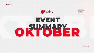 Privy Event Summary  Oktober [upl. by Monreal984]