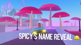 Spicy’s name reveal ✋😩 [upl. by Rengia]