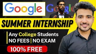 Last Chance Google Free Summer Internships 2024 For College Students  Paid Internships Earn 1 Lakh [upl. by Yeleek]