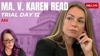 MA v Karen Read Trial Day 12 Morning  Julie Nagel Ryan Nagle Ricky and more [upl. by Hurwitz]