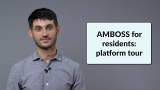 AMBOSS The ideal pointofcare resource for Residents [upl. by Pall]