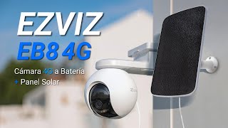 EZVIZ EB8  ¡Cámara con Conexión 4G a Batería sin Cables  Incluye Panel Solar [upl. by Normalie]