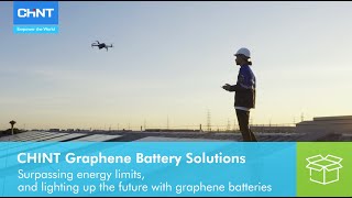 CHINT Graphene Battery Solutions [upl. by Stephen]