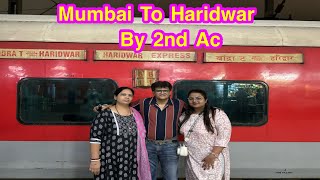 Mumbai To Haridwar Train 19019 Journey by 2nd AC 2024  mumbaitoharidwar bandraharidwarexpress [upl. by Yeta]