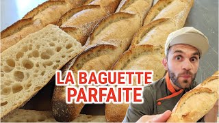 La baguette parfaite Ma recette de PRO pour réussir une belle baguette [upl. by Ingaborg]