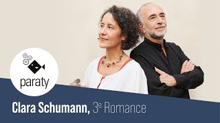 Clara Schumann 3ème Romance [upl. by Oirromed709]