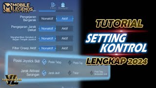 TUTORIAL SETTINGAN KONTROL MOBILE LEGENDS TERBARU 2024 [upl. by Veradia]