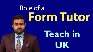 Role amp Responsibilities of a Form Tutor  Teach in the UK  PGCE [upl. by Auginahs]