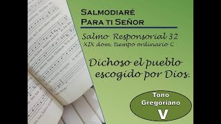 Salmo Responsorial 32 XIX Dom ordinario ciclo C Leccionario Mexicano Modo Gregoriano V [upl. by Fiester490]