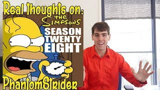 Real thoughts on Simpsons Season 28 PhantomStrider [upl. by Niles]