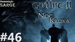 Zagrajmy w Gothic 2 Noc Kruka odc 46  Górnicza Dolina [upl. by Obadias]